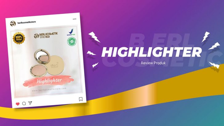 Review Highlighter B Erl